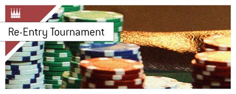 re-entry au poker